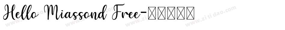 Hello Miassond Free字体转换